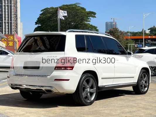 benz glk,Benz glk300