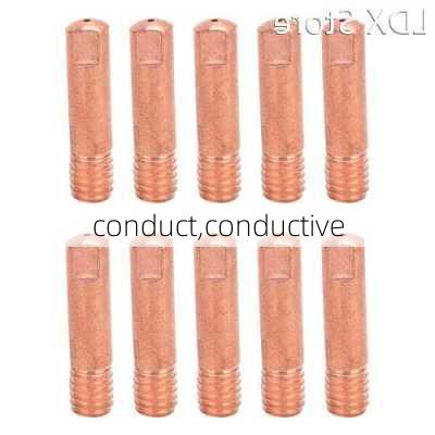 conduct,conductive